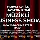 MEHMET AUF İLE HAYATIN RİTMİ & MÜZİKLİ BUSİNESS SHOW GERÇEKLEŞTİRİLDİ.